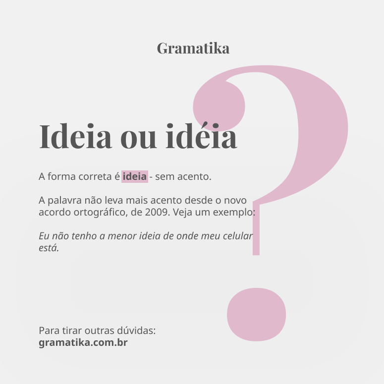 Como se escreve ideia ou idea